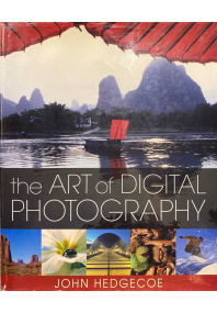 The Art of Digital Photography