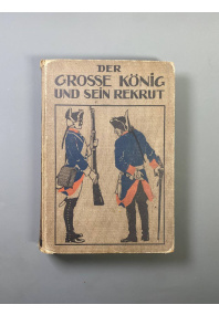 Der grosse der könig und seine recrute